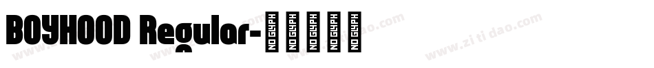 BOYHOOD Regular字体转换